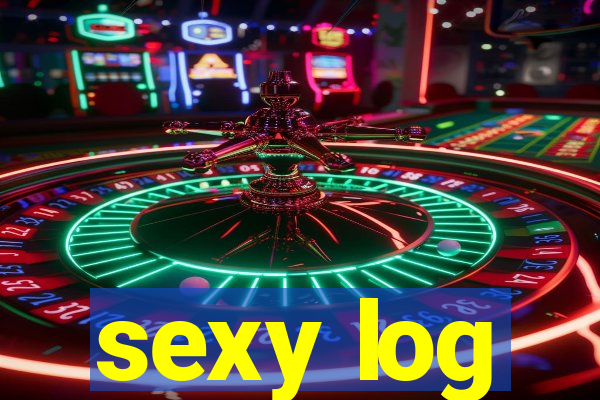 sexy log
